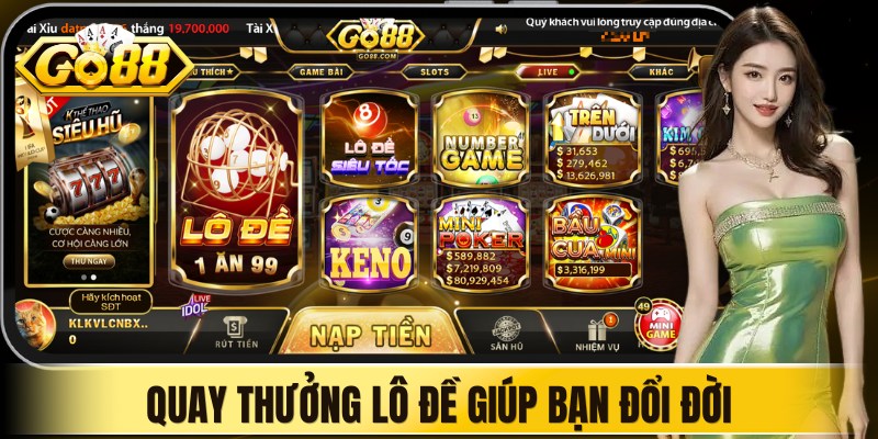 Quay thưởng lô đề giúp bạn đổi đời